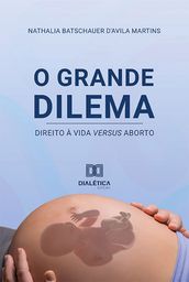 O grande dilema