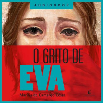 O grito de Eva - Marília Camargo César