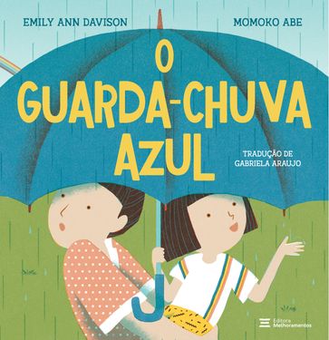 O guarda-chuva azul - Emily Ann Davison