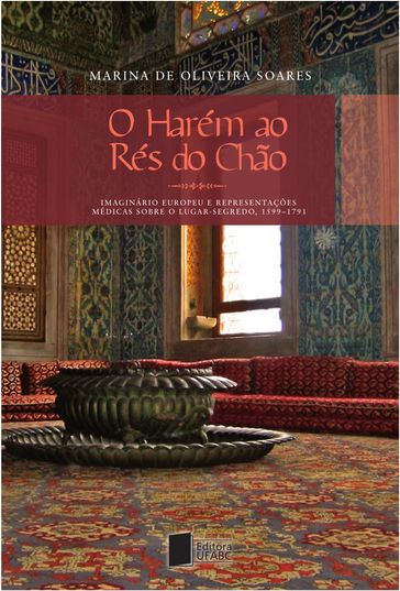 O harém ao rés do chão - Marina de Oliveira Soares