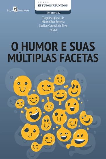 O humor e suas múltiplas facetas - Tiago Marques Luiz - Nilton César Ferreira - Suellen Cordovil Da Silva