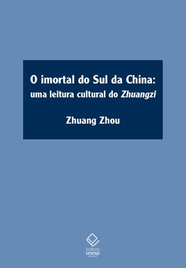 O imortal do sul da China - Zhuang Zhou