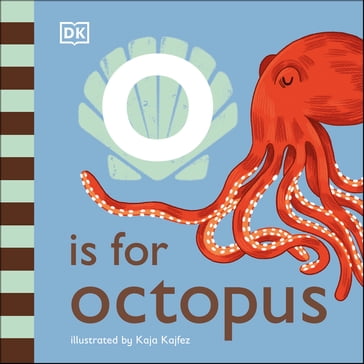 O is for Octopus - Dk