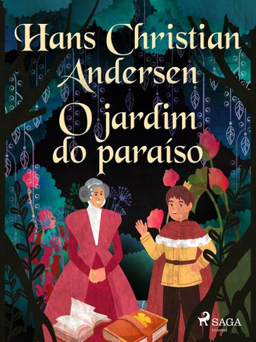 O jardim do paraíso - H.c. Andersen