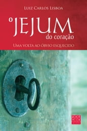 O jejum do coração