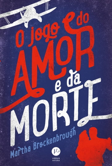 O jogo do amor e da morte - Martha Brockenbrough