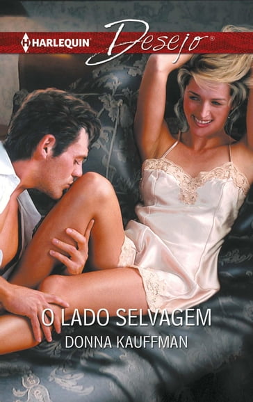 O lado selvagem - Donna Kauffman