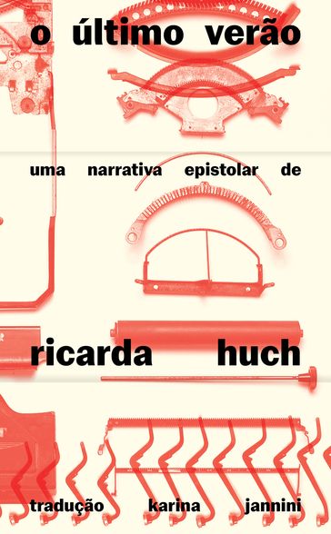 O último verão - Ricarda Huch - Juliana Brina