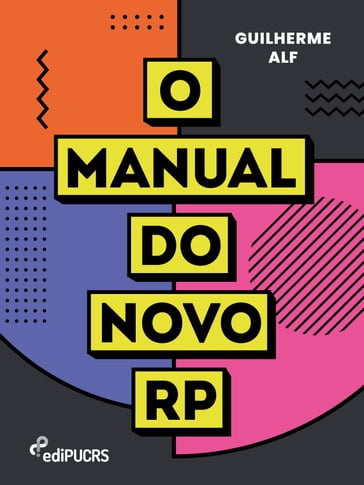 O manual do novo RP - Guilherme Alf