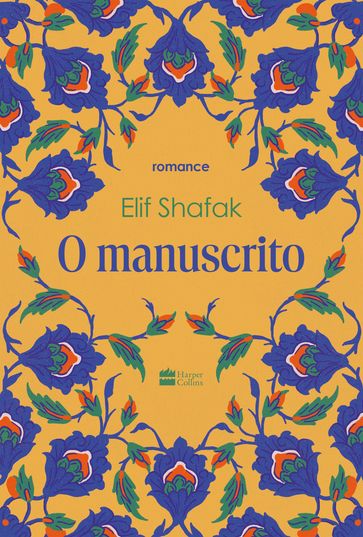 O manuscrito - Elif Shafak