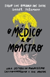 O médico e o monstro