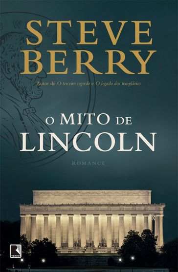 O mito de Lincoln - Steve Berry