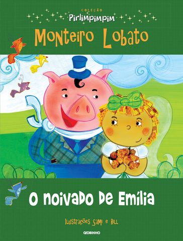 O noivado de Emília - Monteiro Lobato