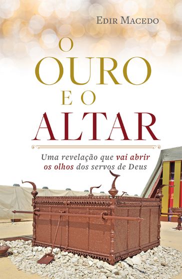 O ouro e o altar - Edir Macedo