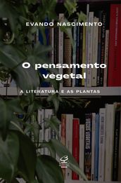 O pensamento vegetal