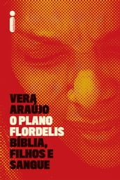 O plano Flordelis