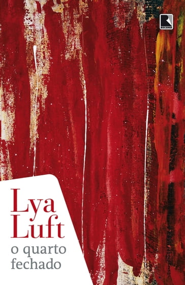 O quarto fechado - Lya Luft