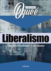 O que é Liberalismo