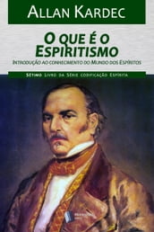 O que é o Espiritismo