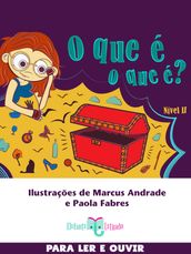 O que é, o que é? Nível II