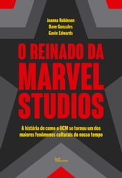 O reinado da Marvel Studios