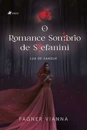 O romance sombrio de Stefanini