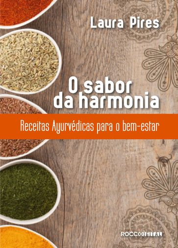 O sabor da harmonia - Laura Pires