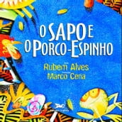 O sapo e o porco espinho