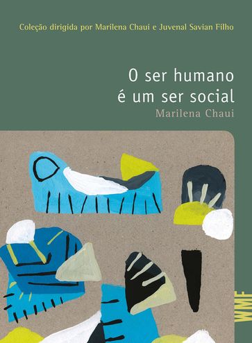 O ser humano é um ser social - Marilena Chaui