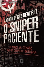 O sniper paciente