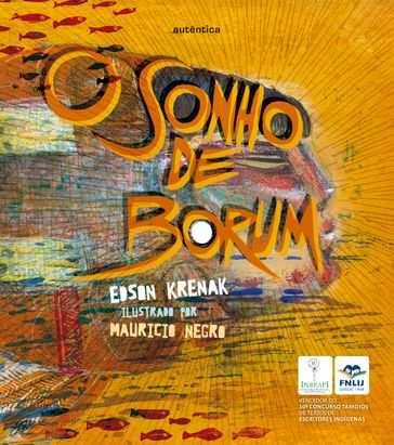 O sonho de Borum - Edson Krenak