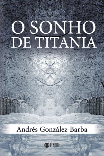 O sonho de Titania - Andrés González-Barba