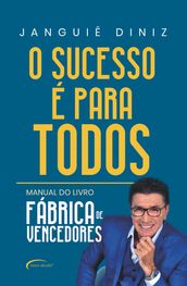 O sucesso é para todos