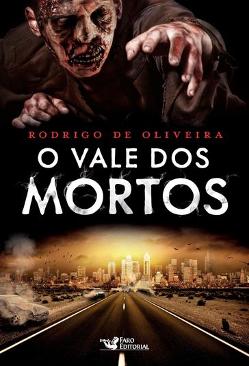 O vale dos mortos - Rodrigo de Oliveira