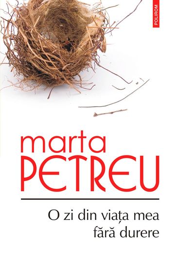 O zi din viata mea fara durere - Marta Petreu