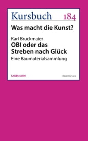 OBI oder das Streben nach Gluck