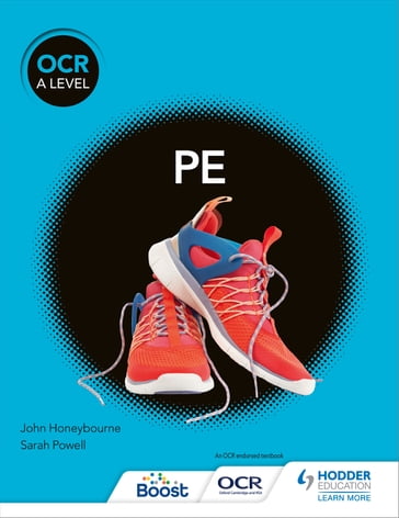 OCR A Level PE (Year 1 and Year 2) - John Honeybourne - Sarah Powell