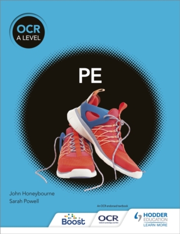 OCR A Level PE (Year 1 and Year 2) - Sarah Powell - John Honeybourne