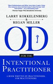 OD for the Intentional Practitioner