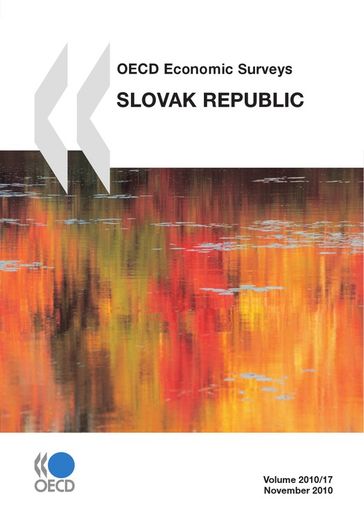 OECD Economic Surveys: Slovak Republic 2010 - Collective