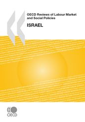 OECD Reviews of Labour Market and Social Policies: Israel
