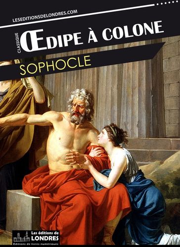 OEdipe à Colone - Sophocle