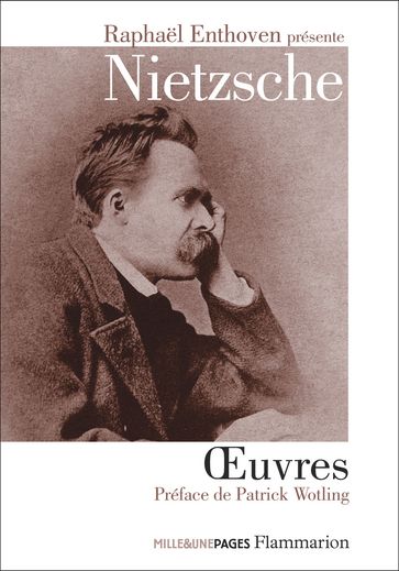 OEuvres - Friedrich Nietzsche - Raphael Enthoven - Patrick Wotling