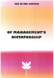 OF MANAGEMENT S DICTATORSHIP