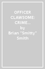 OFFICER CLAWSOME: CRIME ACROSS TIME