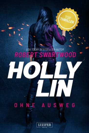 OHNE AUSWEG (Holly Lin) - Robert Swartwood