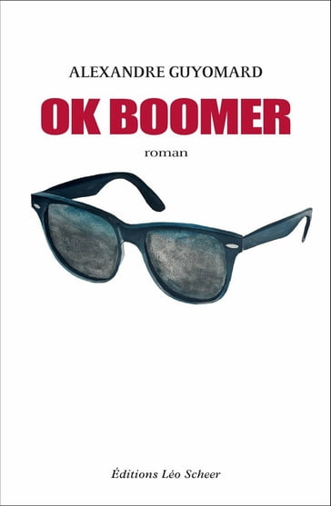 OK Boomer - Alexandre Guyomard