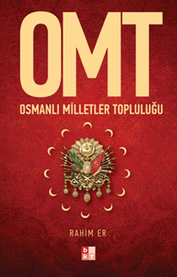 OMT Osmanl Milletler Topluluu - Rahim Er