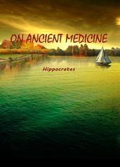ON ANCIENT MEDICINE