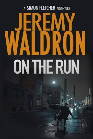 ON THE RUN - Jeremy Waldron